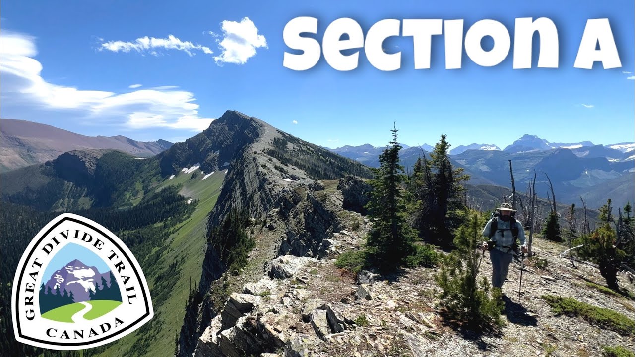 Section A of the Great Divide Trail • The Ultimate Thru Hike