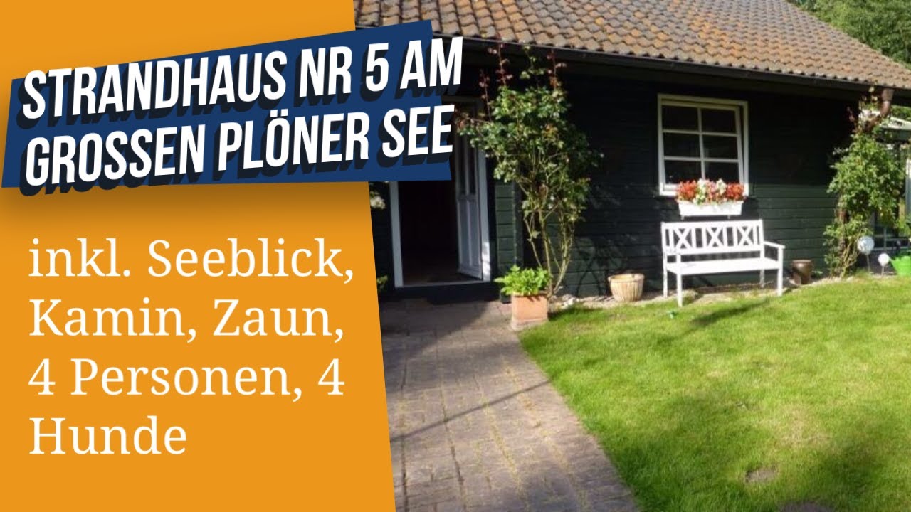 Strandhaus Nr. 5 am Plöner See inkl. Seeblick,  Kamin, Zaun, 4 Personen, 4 Hunde
