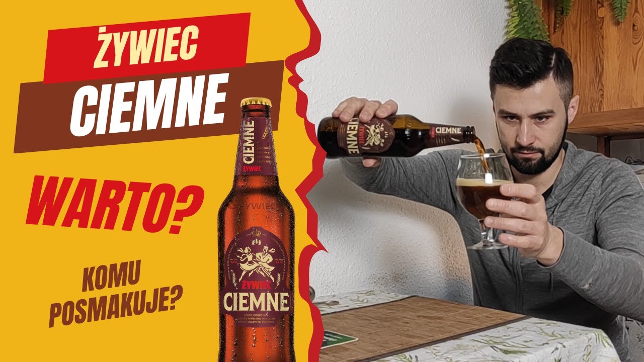 Żywiec Ciemne - czy warto sięgnąć po nowego Żywca?