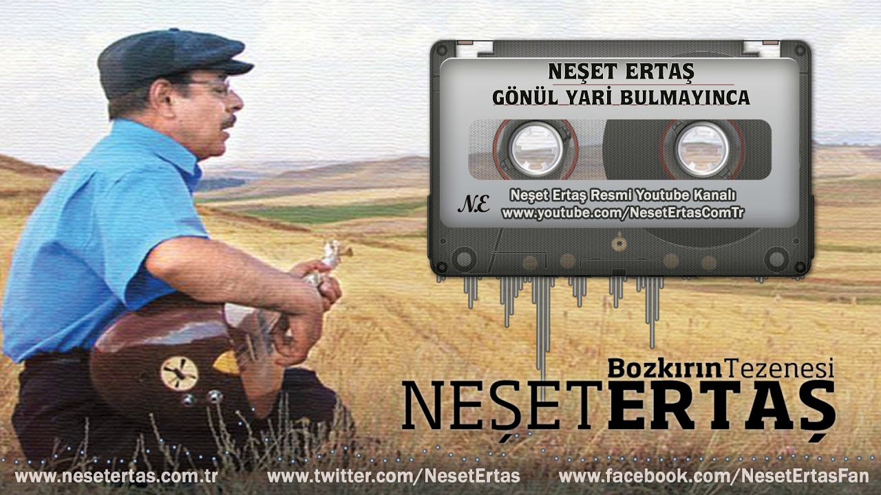 Neşet Ertaş - Gönül Yari Bulmayınca