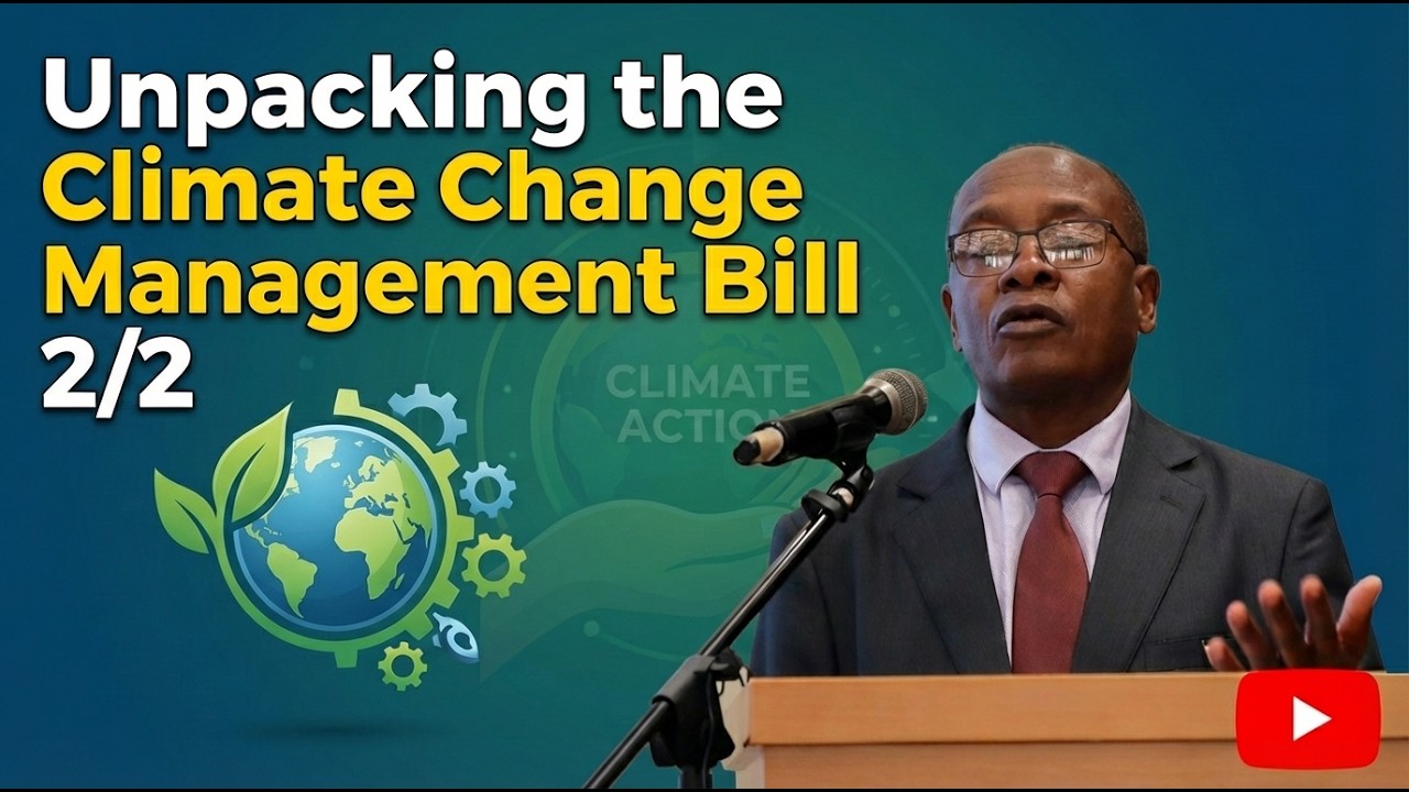 Unpacking the Climate Change Management Bill 2/2