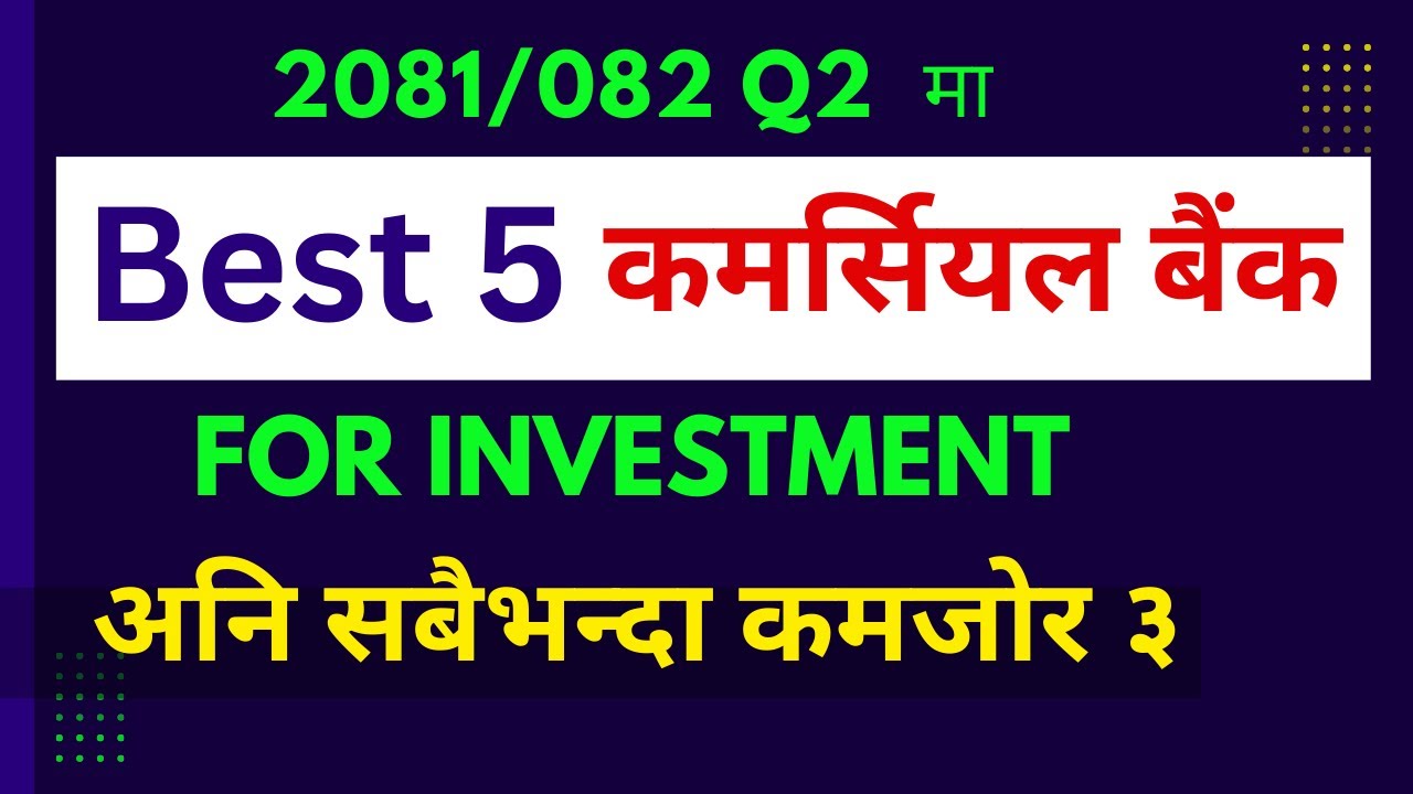 Best Stocks to Buy Today from Commercial Banks Based on Q2 Report 2081.2082 in Nepal Stock Market