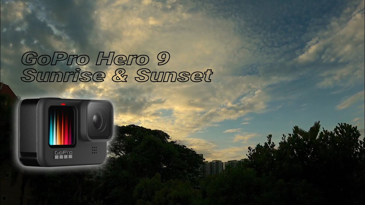 GoPro Hero 9 // Sunrise & Sunset // Timelapse Test
