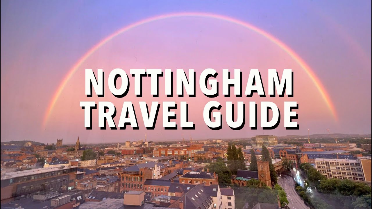 Nottingham Travel Guide