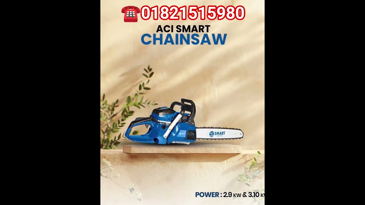 ACI Smart Chain Saw #subscribe #viralvideo #automobile #bangladesh