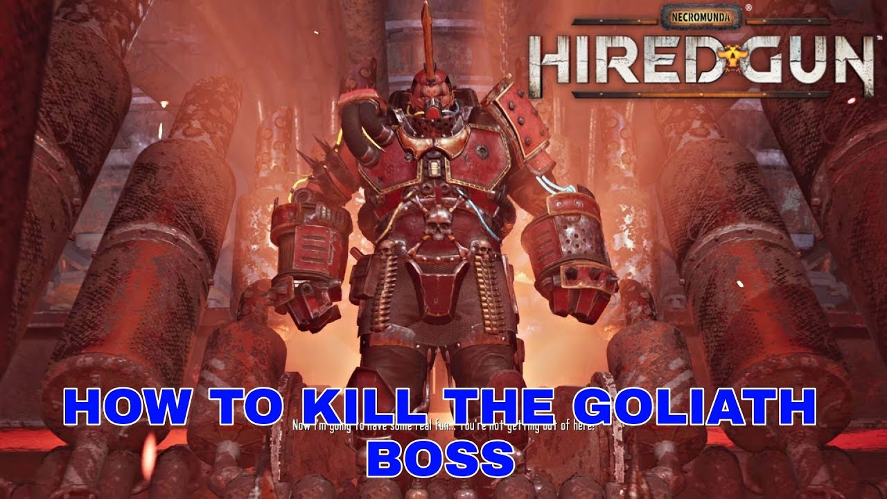 Necromunda: Hired Gun How Kill The Goliath Boss