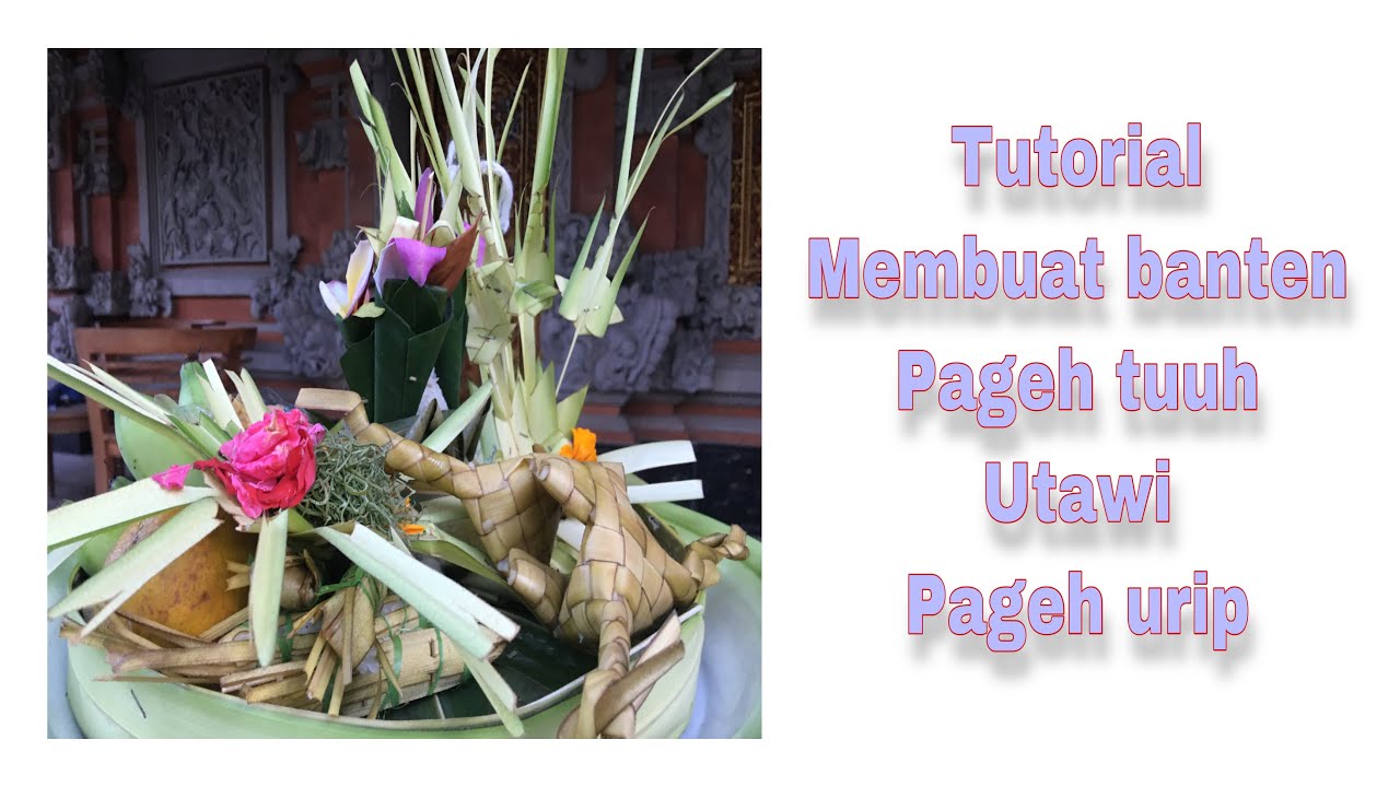 Tutorial Sesayut Pageh Tuwuh/Pageh Urip