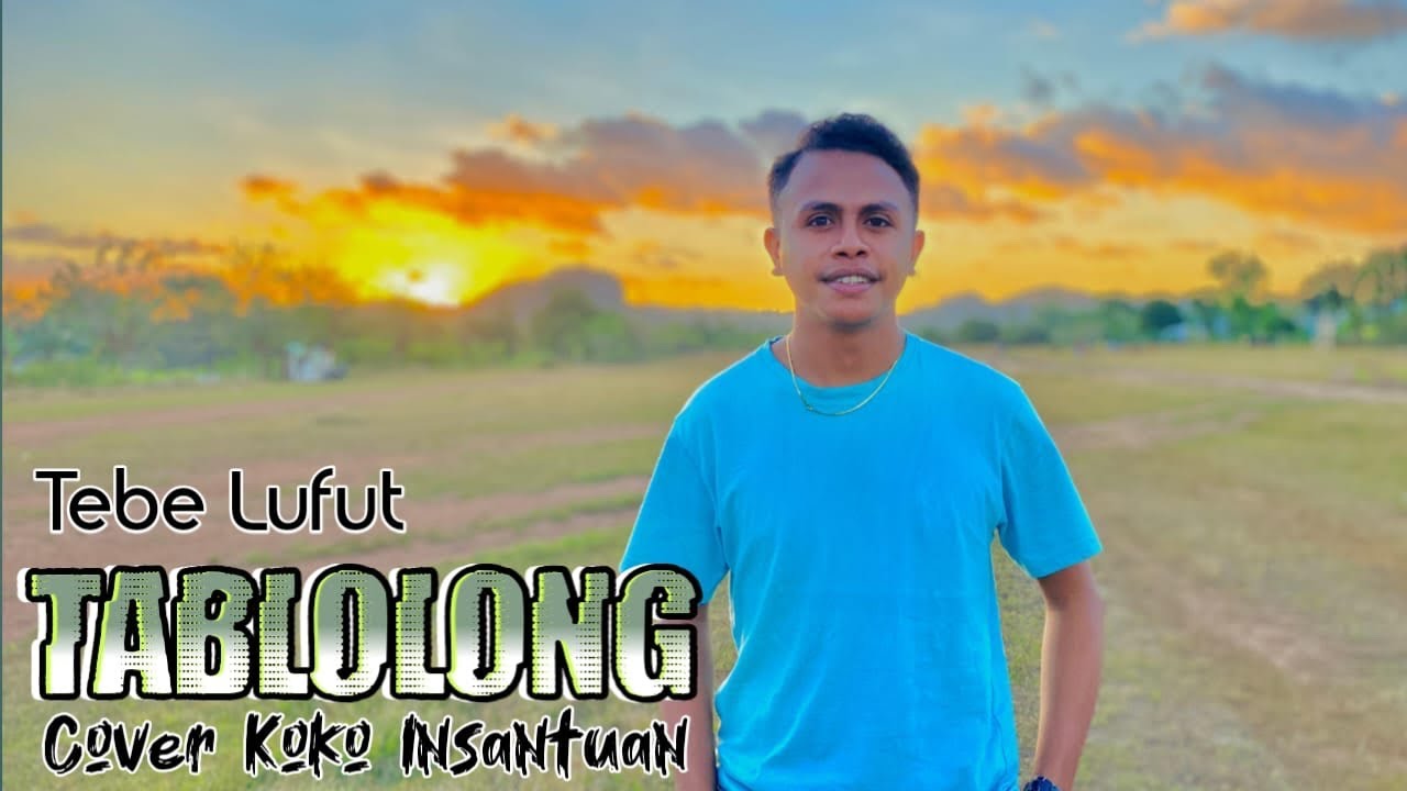 Tebe Lufut 2024 Tablolong_Cover Koko Insantuan🎤🎹