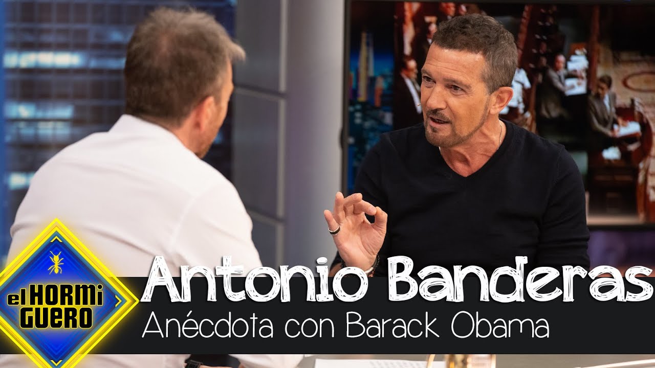La curiosa experiencia de Antonio Banderas con Barack Obama - El Hormiguero