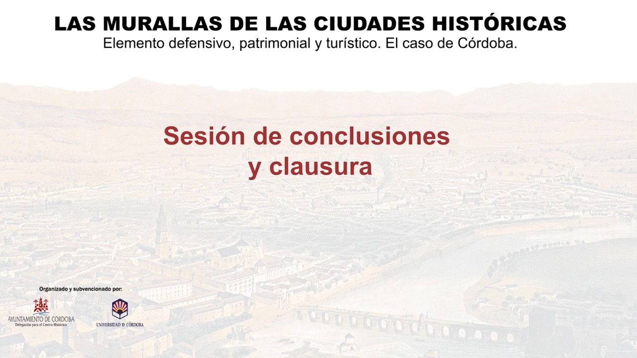 Sesión de conclusiones y clausura.