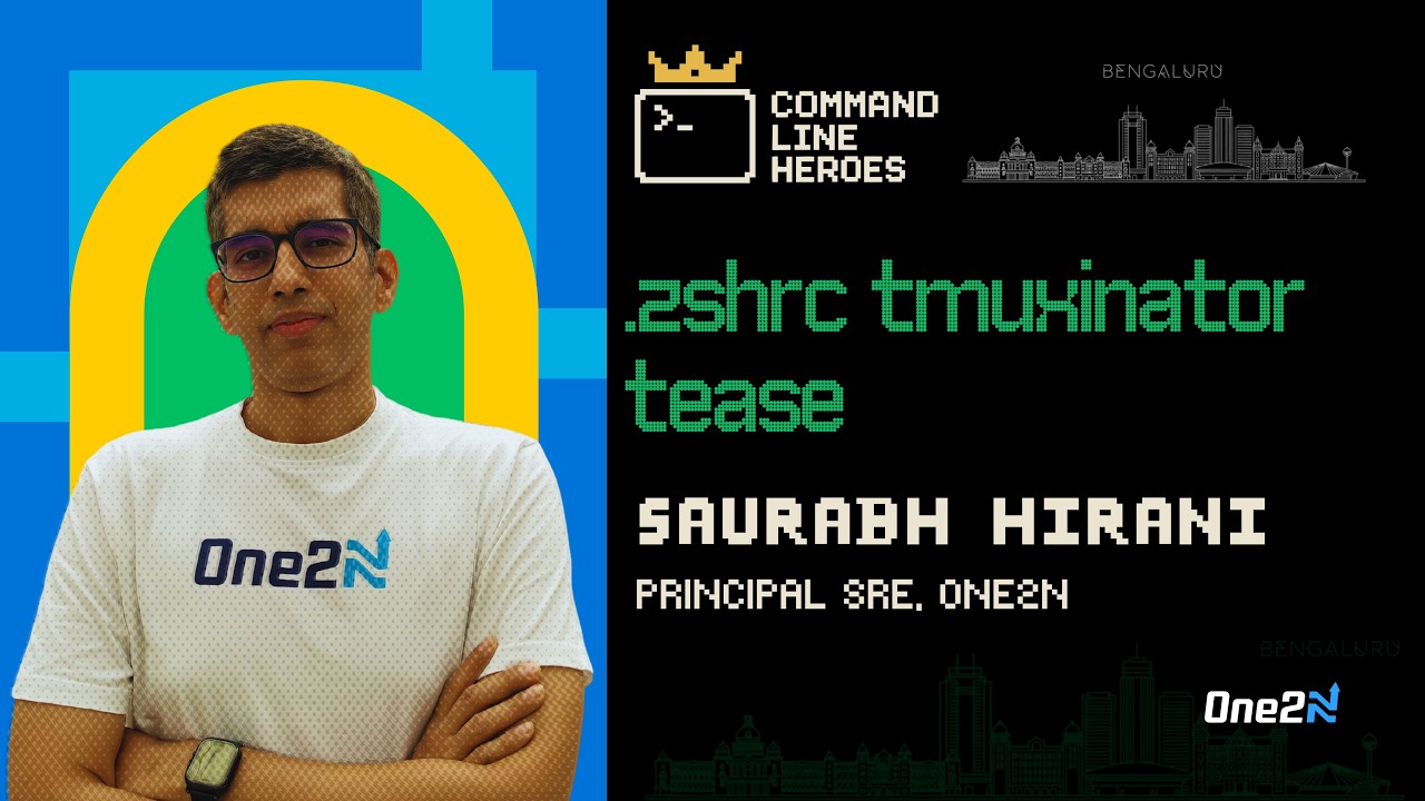 .zshrc tmuxinator tease - Saurabh Hirani | Command Line Heroes EP3 - Bengaluru