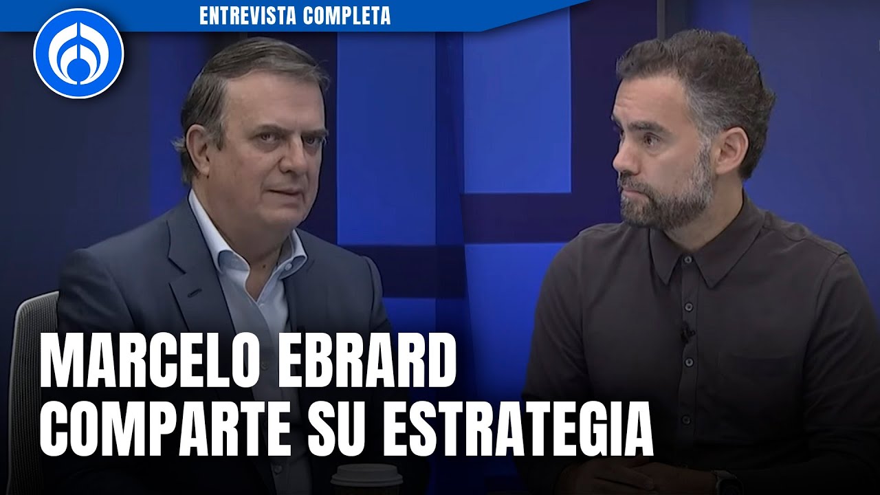 T-MEC, migración y elecciones de EU: Esto buscará hacer Ebrard | Entrevista Completa
