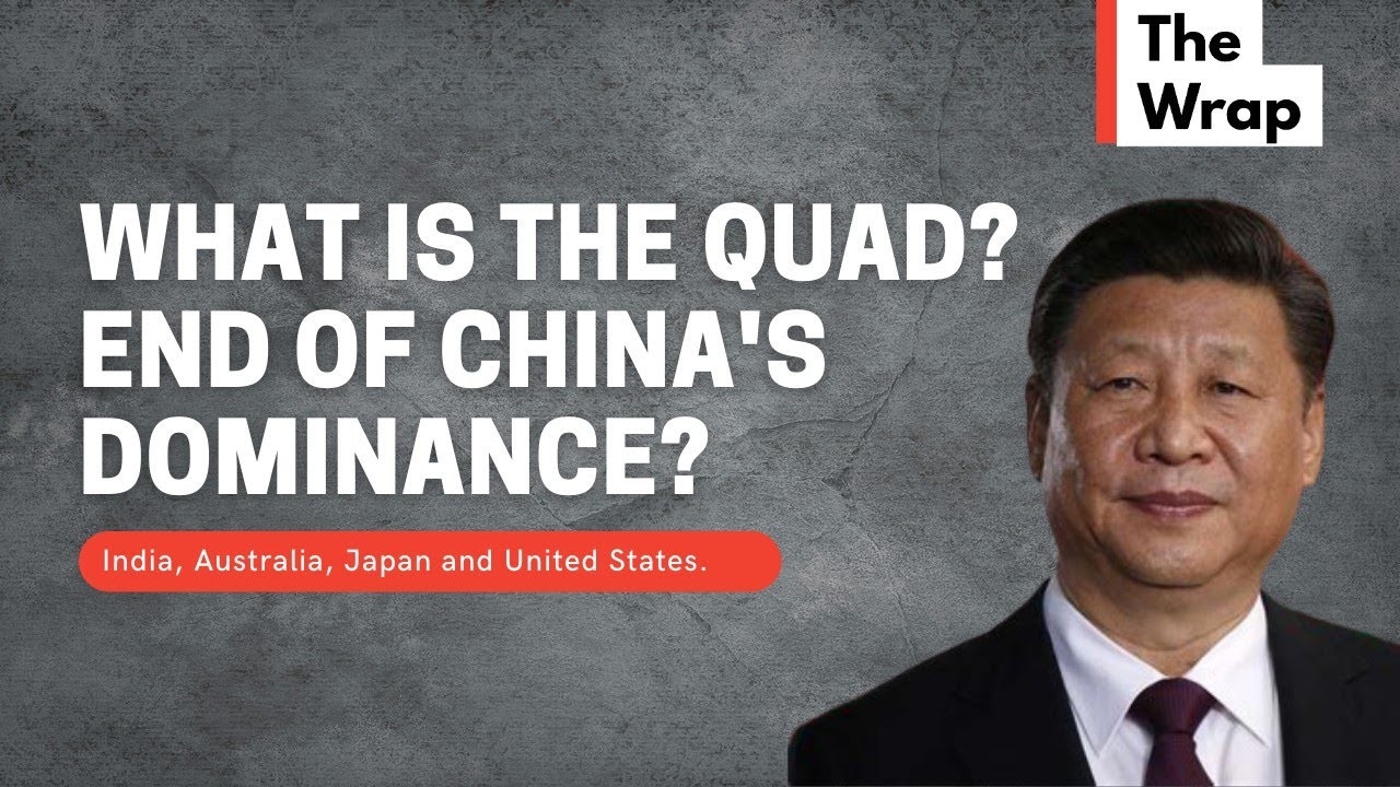What Is The Quad? Trouble For China? (in 2 minutes) | The Wrap