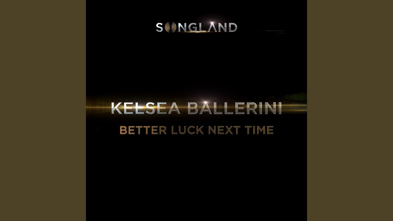 Better Luck Next Time