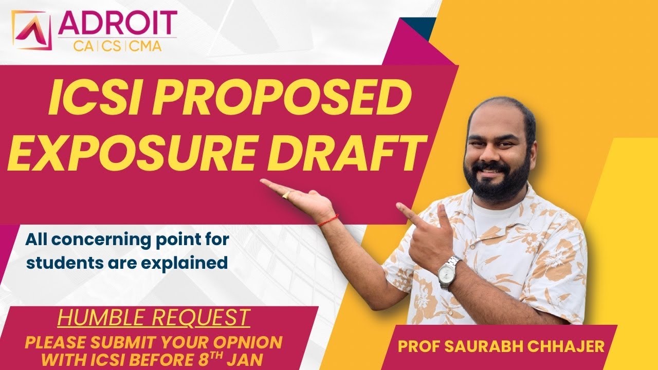 ICSI Exposure Draft 2026 | Proposed Big Change for CS Students | Must Watch by Prof Saurabh Chhajer 