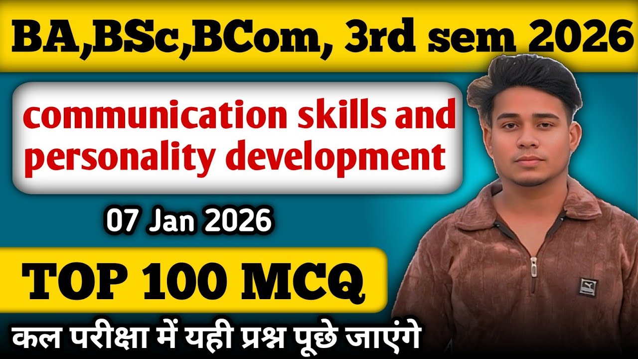 Communication skills and personality development BA, BSc, BCom, 3rd semester,  most important mcq