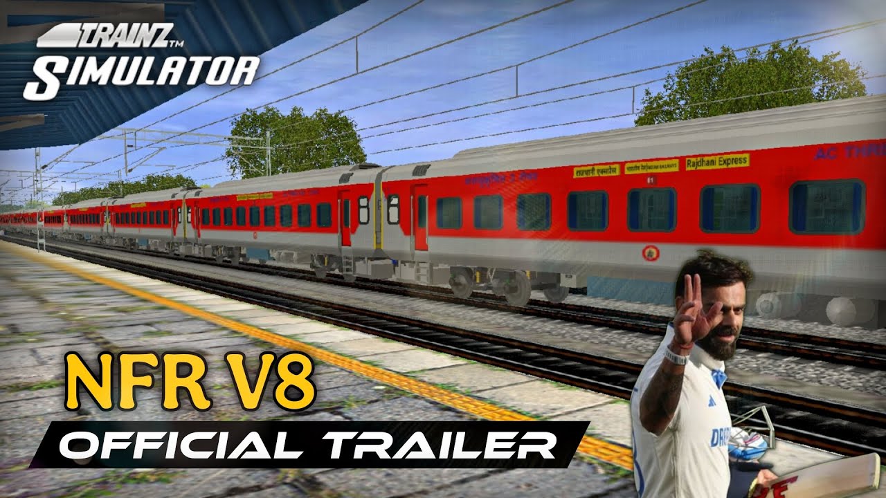 NFR V8 OFFICIAL TRAILER || NEW ROUTE FOR TRAINZ SIMULATOR