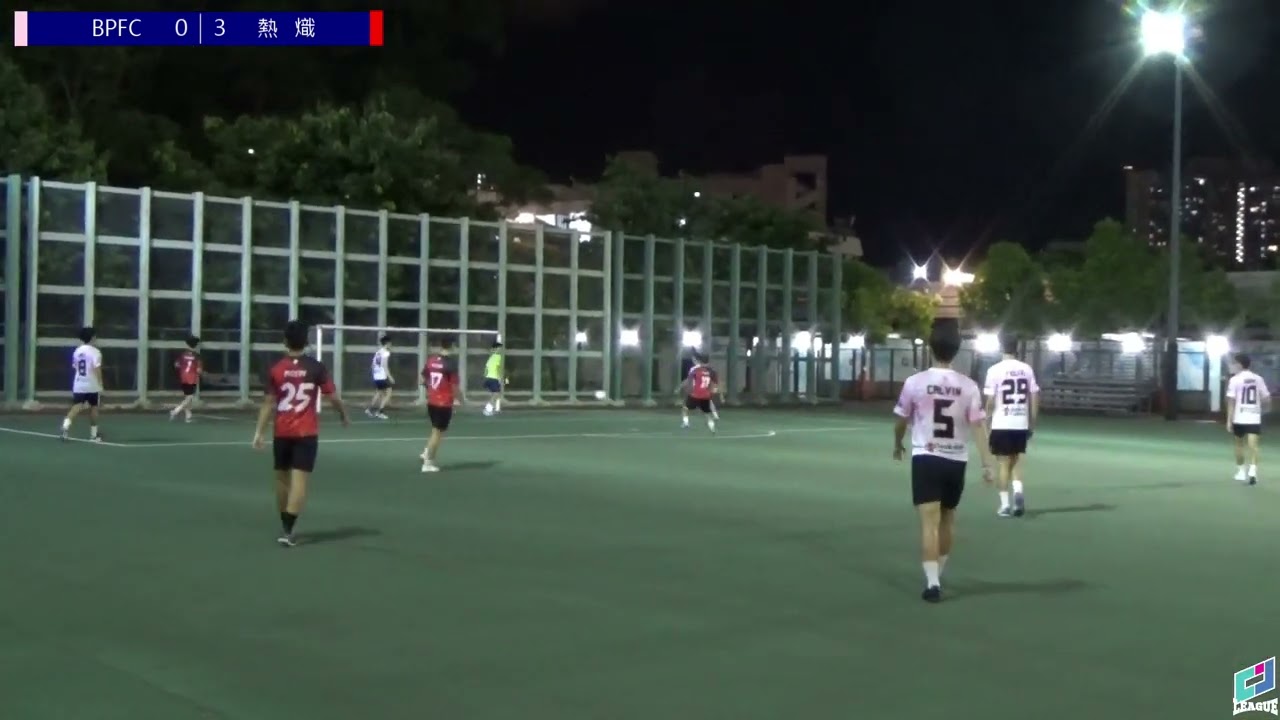 CJ足球聯賽 - BPFC vs 熱熾 (精華)