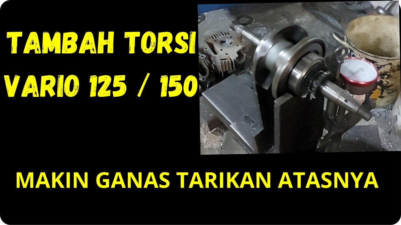 TUTORIAL TAMBAH TORSI BANDUL VARIO 125 / 150, TOP SPEED MAKIN DAHSYAT.