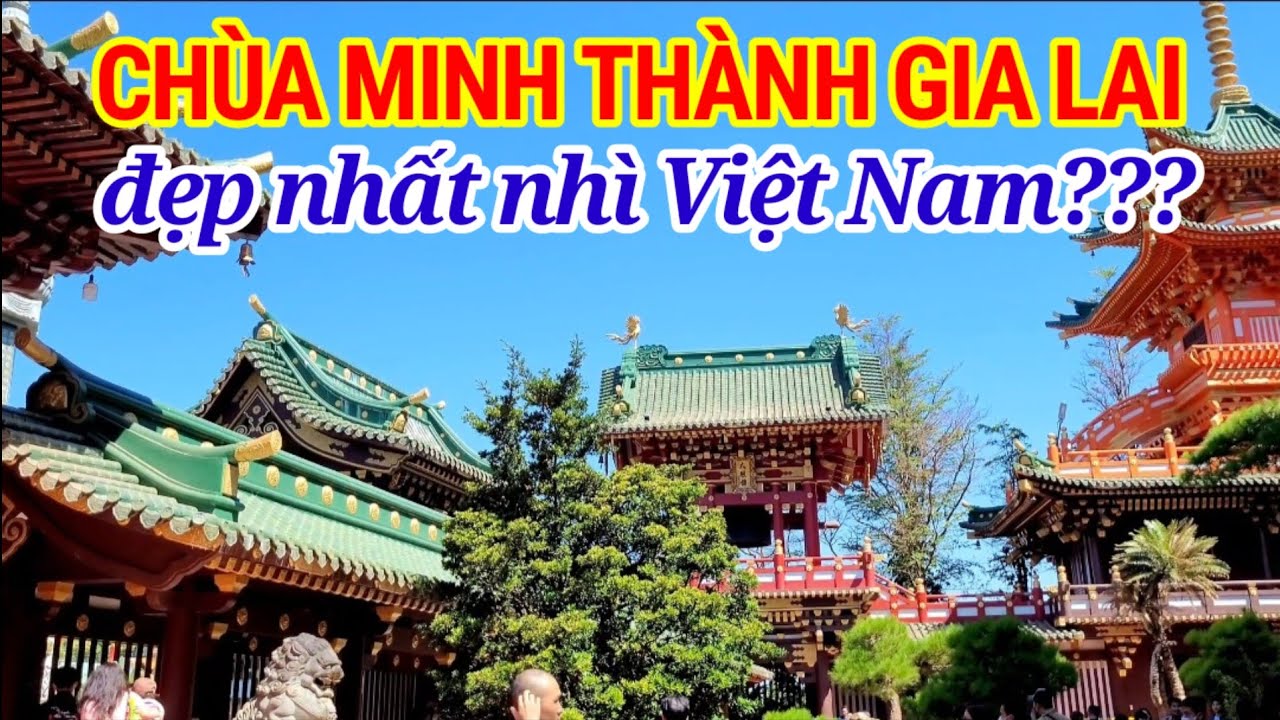 du lịch Gia Lai Pleiku 🎈 chùa Minh Thành Gia Lai phố núi Pleiku Gia Lai tuyệt đẹp du lịch Tây nguyên