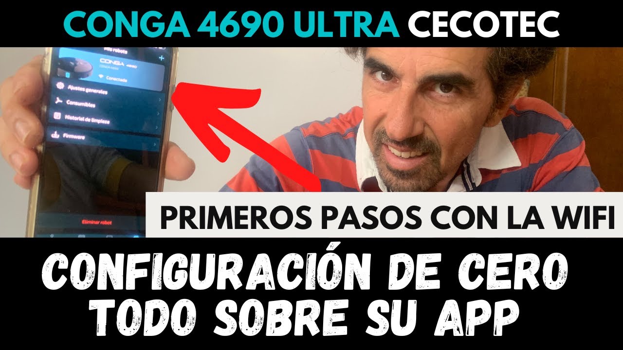 Conga 4690 Ultra Fregasuelos CECOTEC🔥🚀Configuración Wifi APP