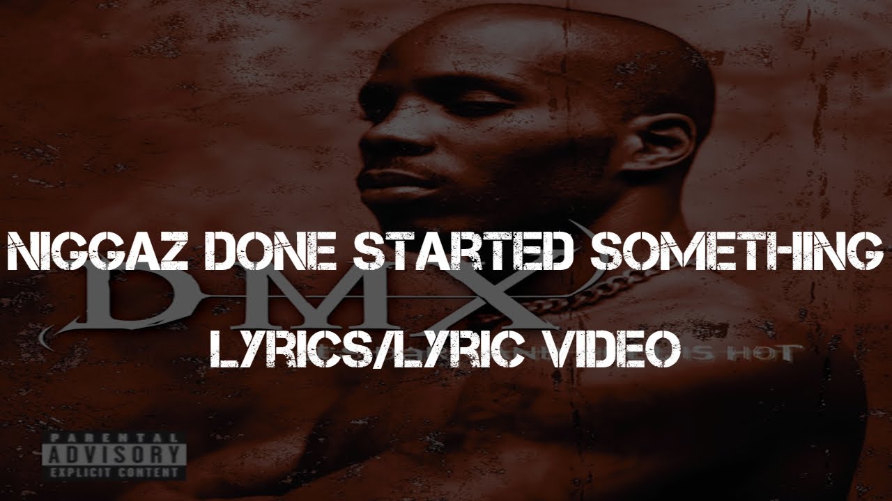 DMX ft. Mase & The LOX - Niggaz Done Started Something (Lyrics/Lyric Video)