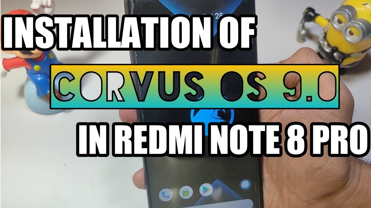 Installation Of Corvus Os 9.0 (Endgame) In Redmi Note 8 Pro