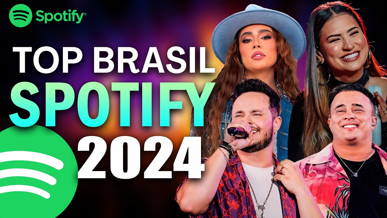 Top Brasil Spotify 2024 🎵 Musicas Mais Tocadas no Spotify Brasil 2024 🎵