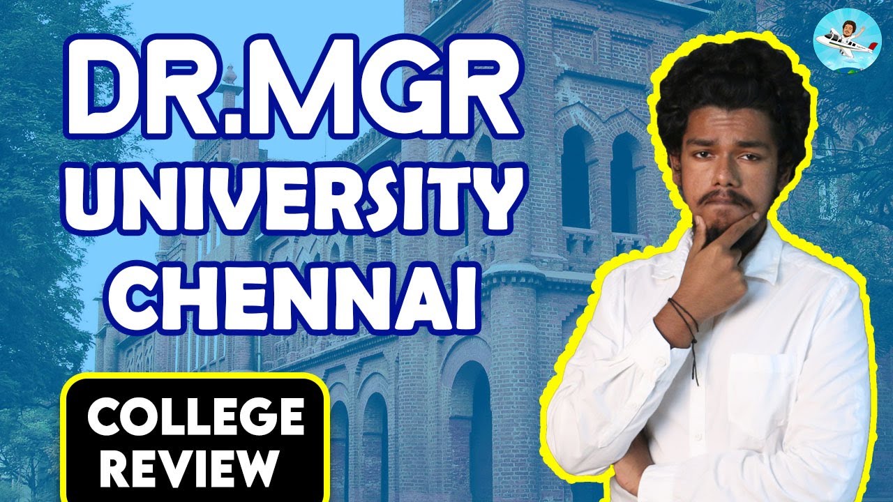 DR MGR UNIVERSITY(TNMGRMU) Review| Placement | Salary |Admission | Fees | Campus Review