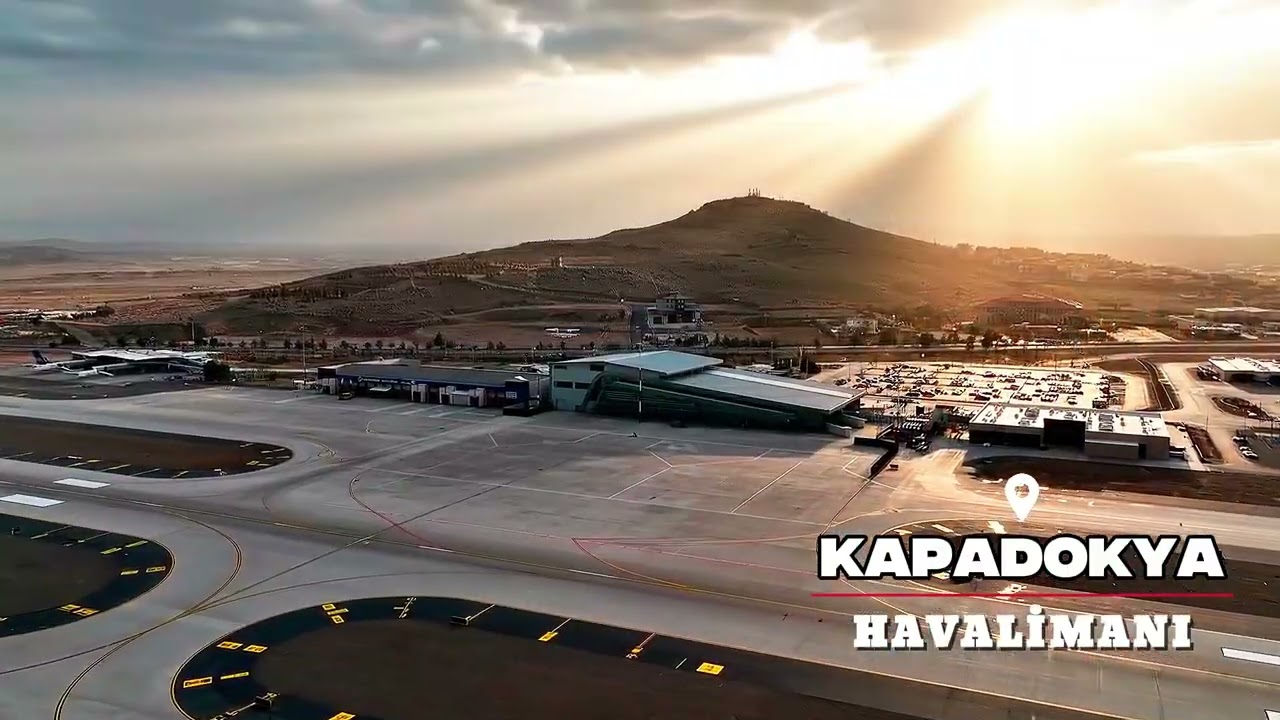 Kapadokya Rüyası - Kapadokya Havalimanı