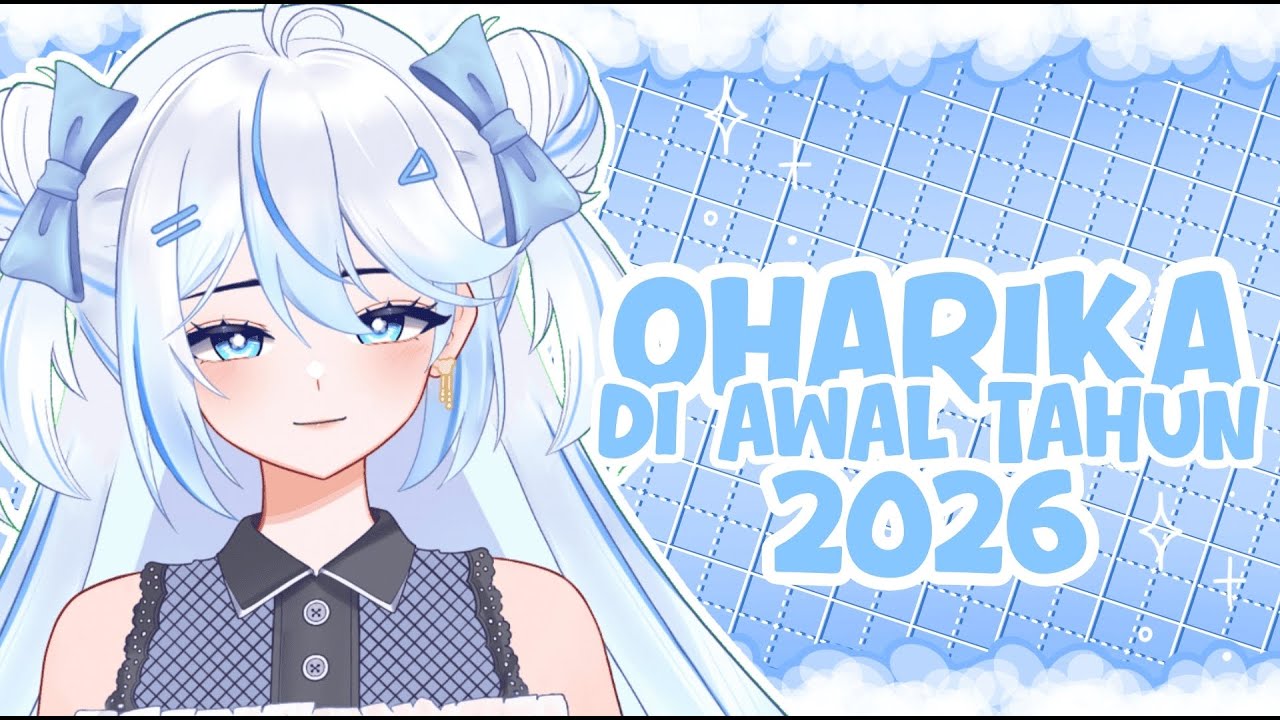 OHARIKA || LIVE DI AWAL TAHUN 2026 || VTUBER INDONESIA