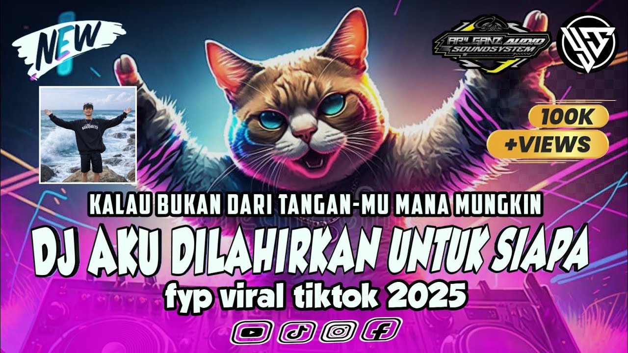 DJ AKU DILAHIRKAN UNTUK SIAPA - ( KALAU BUKAN DARI TANGAN MU MANA MUNGKIN ) || FYP VIRAL TIKTOK 2025