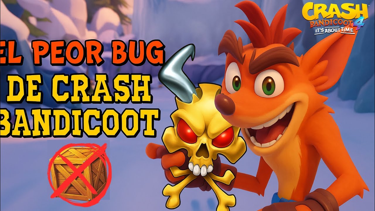 💀Este BUG me hizo PERDER la RELIQUIA INSANA en CRASH BANDICOOT 4!