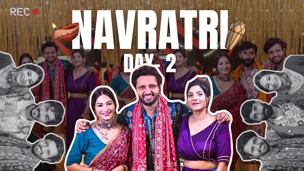 DAY- 2 NAVRARI 🥁🪘 || UNNATI PATEL॥KISHAN PATEL॥COUPLE VLOG