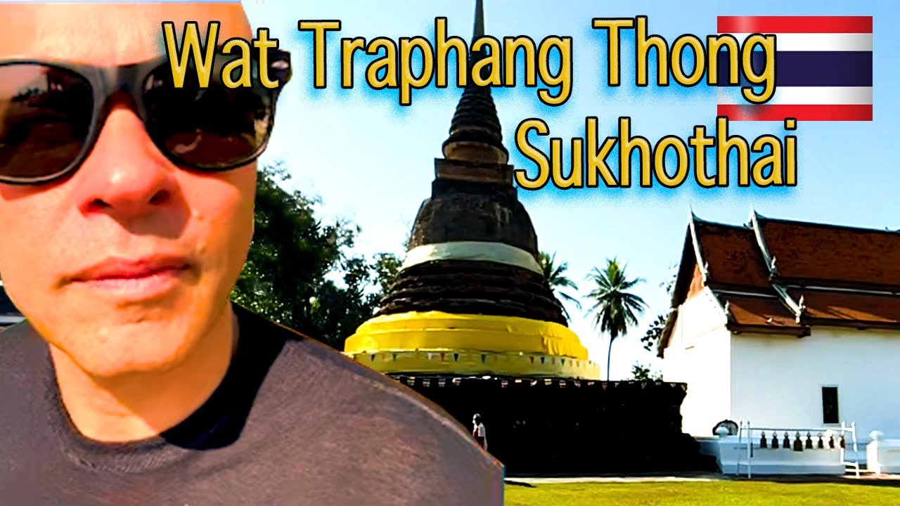 Wat Traphang Thong Sukhothai - Thailand 🇹🇭 RoOnTheGo Vlog065
