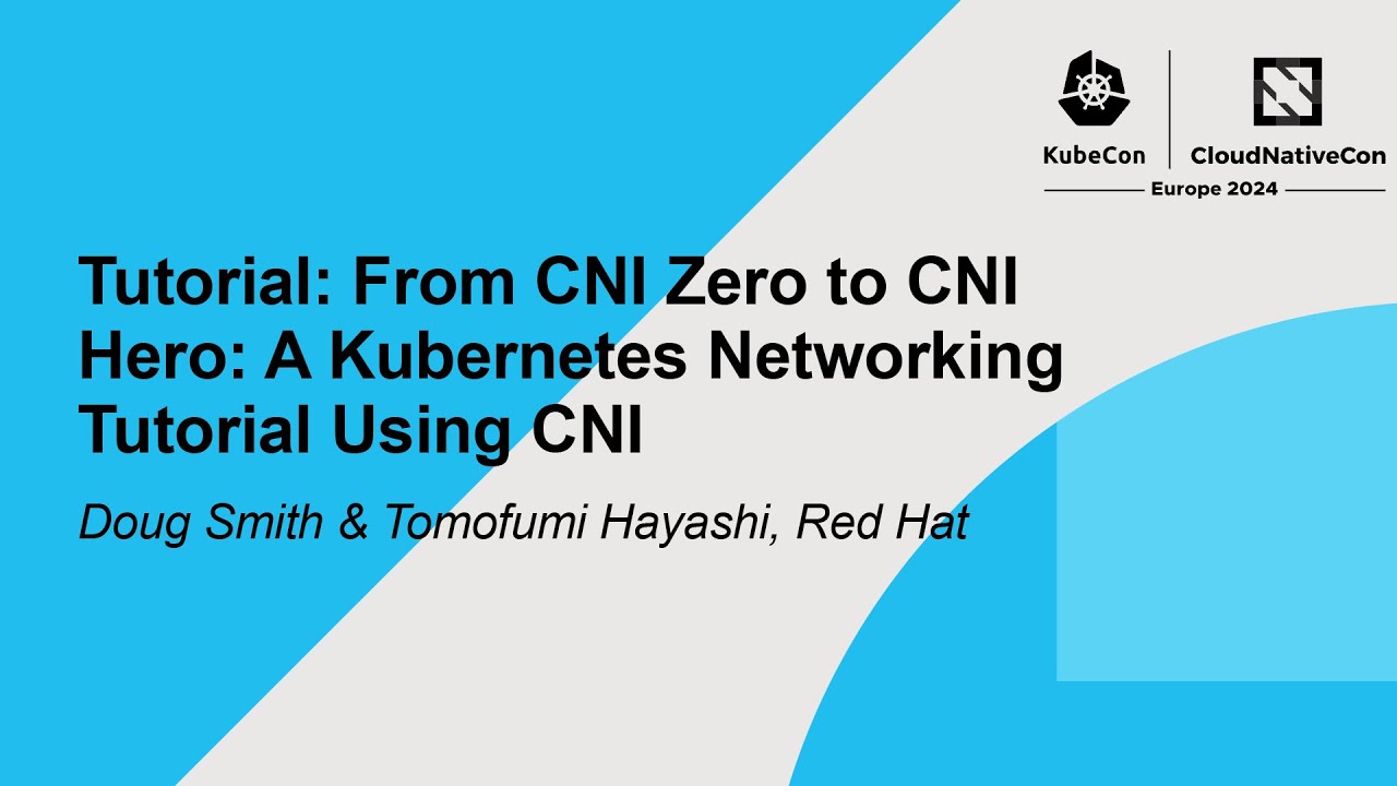 Tutorial: From CNI Zero to CNI Hero: A Kubernetes Networking Tutorial Using CNI