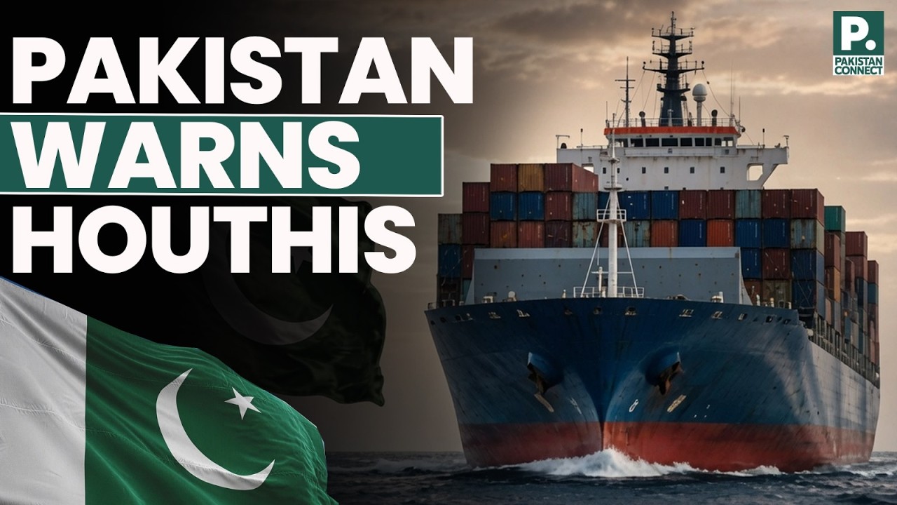 Islamabad Warns Houthis A gainst Attacking Pakistani Ships | Saadullah Akhter | Pakistan Connect