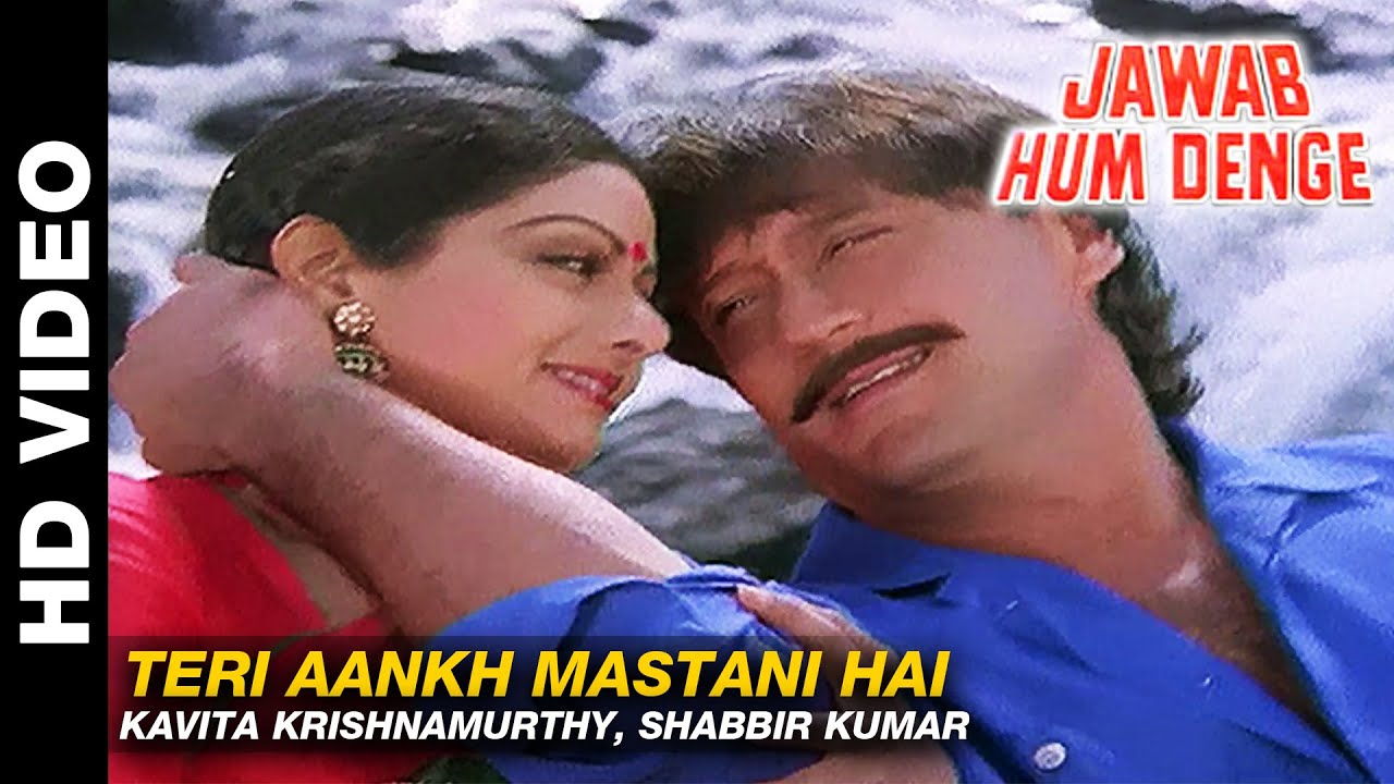 Teri Aankh Mastani Hai - Jawab Hum Denge | Kavita Krishnamurthy, Shabbir Kumar