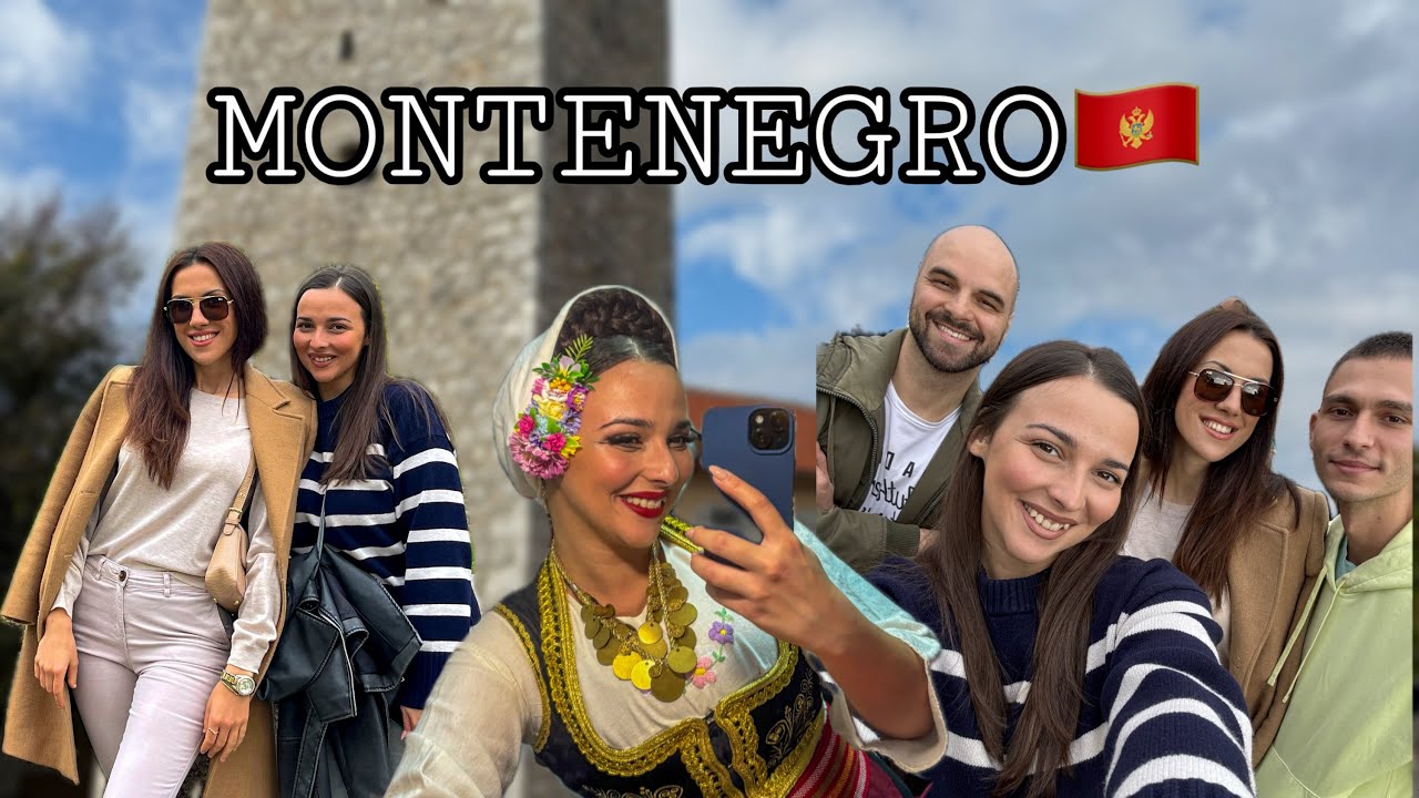 MONTENEGRO TOUR 🇲🇪