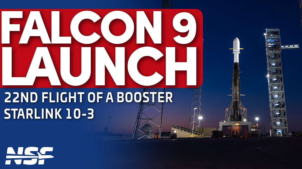 SpaceX Flies a Booster for the 22nd Time - Starlink 10-3