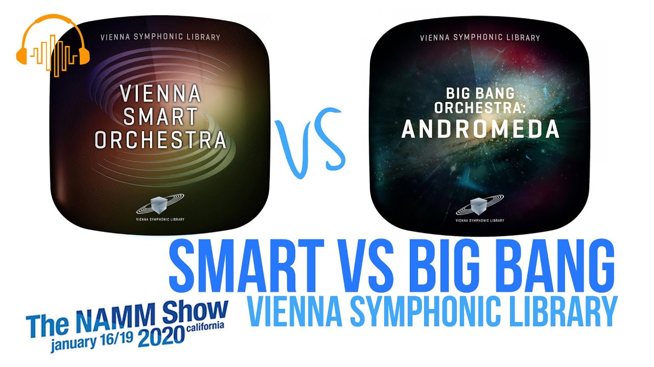 What's the difference? Vienna Smart Orchestra VS Big Bang Orchestra - NAMM 2020