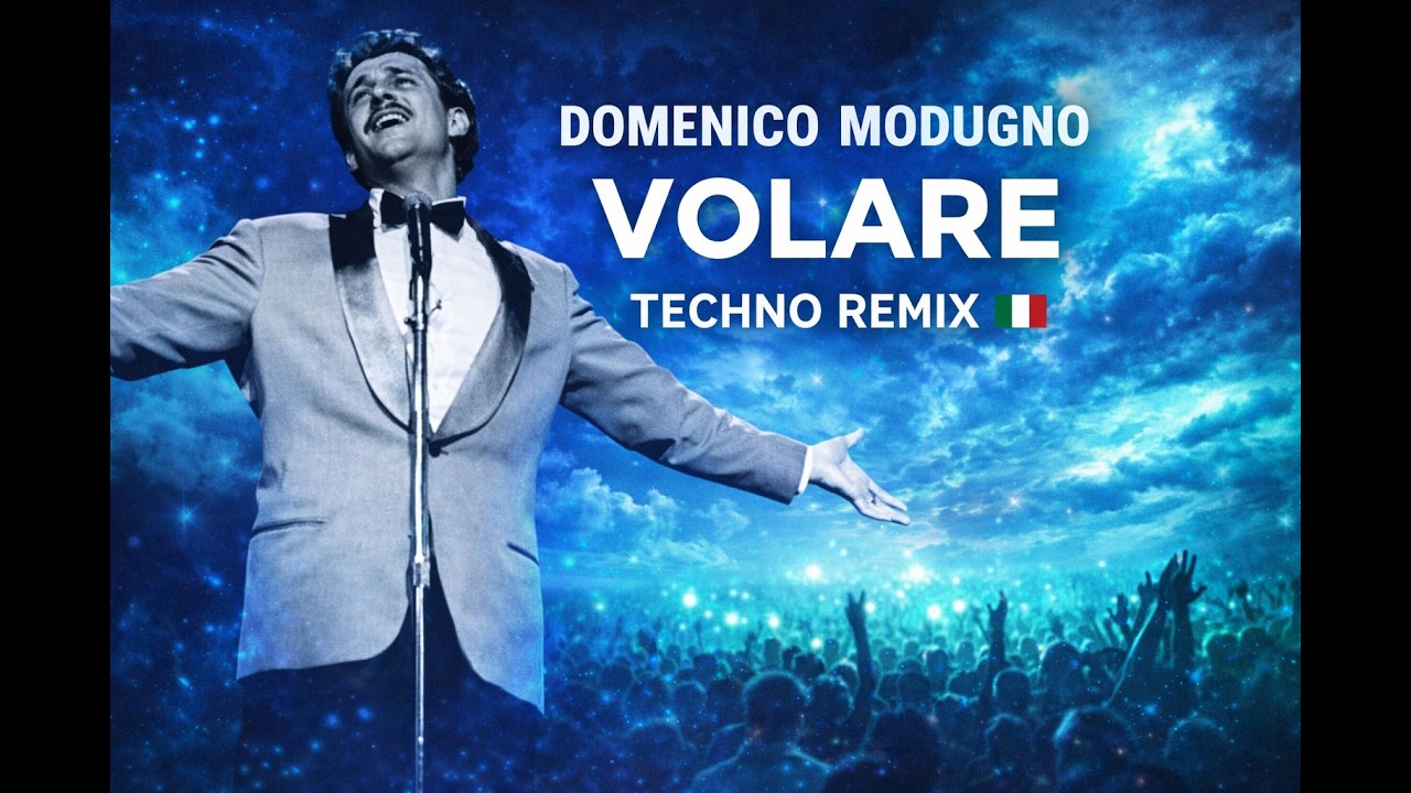 Domenico Modugno – Volare (Techno Remix) 🇮🇹