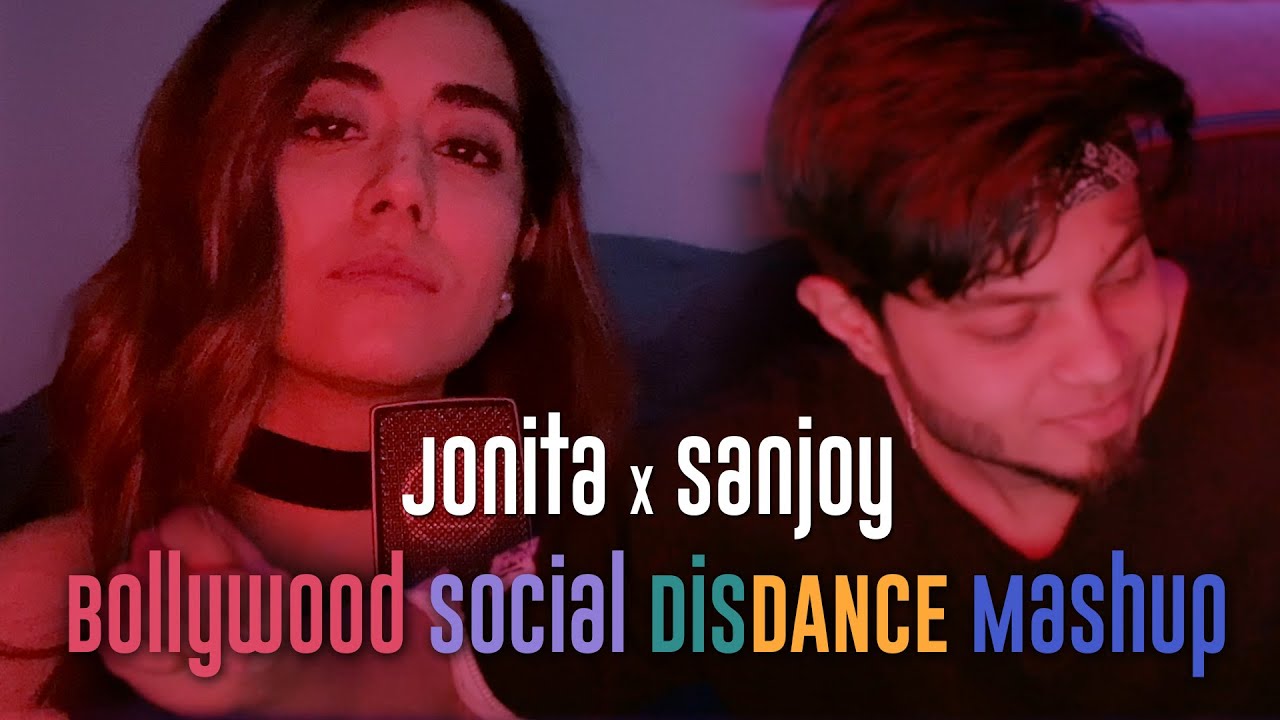 Jonita Gandhi x Sanjoy - Bollywood Social DisDANCE Mashup