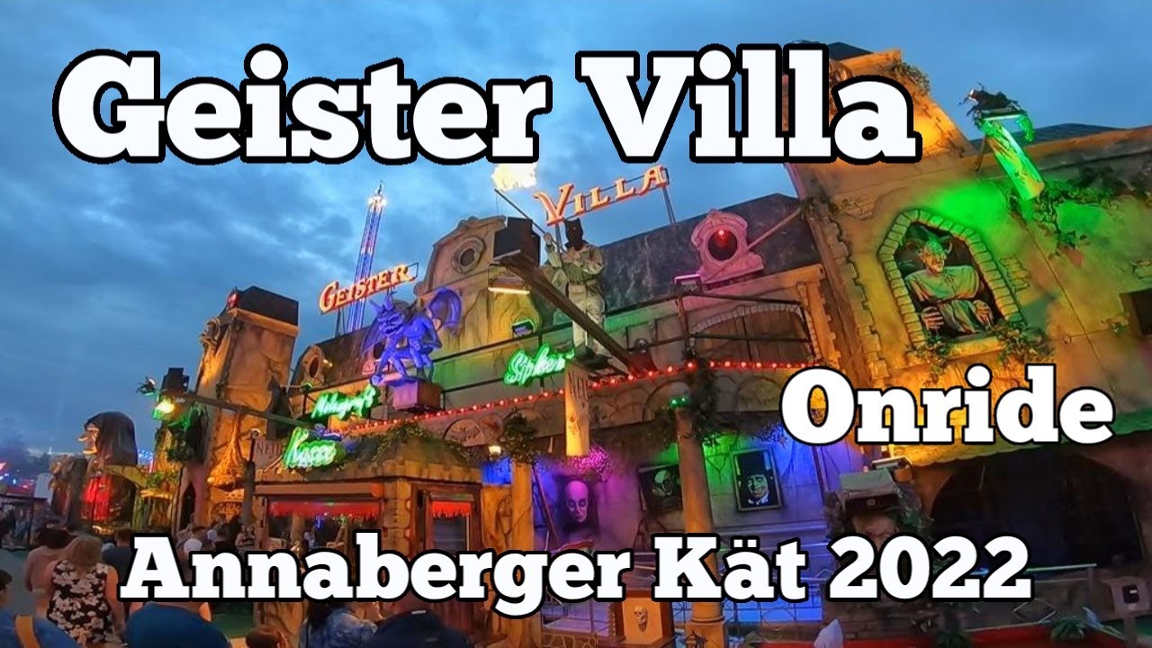 Geister Villa - Molengraft-Sipkema - Onride | Annaberger Kät 2022