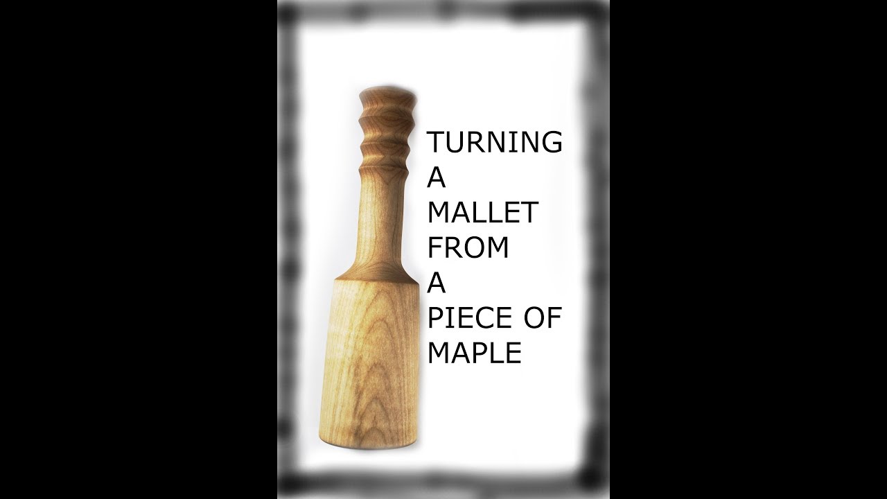 Turning A Mallet In A Beggining Woodturning Class