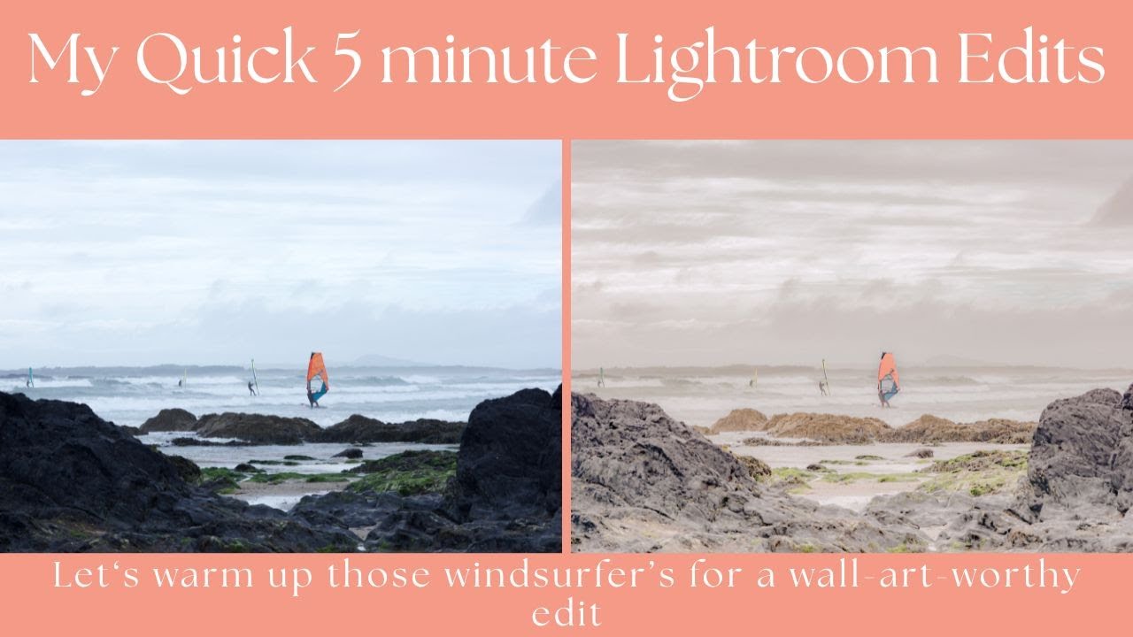 Let's warm up these Windsurfers using Lightroom Classic