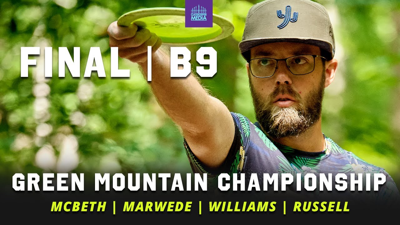 2021 Green Mountain Championship | FINAL RD, B9 CHASE | McBeth, Marwede, Williams, Russell