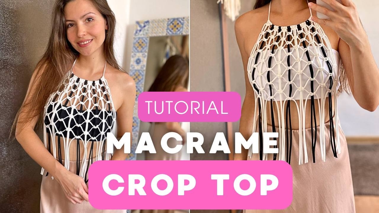 Macrame Tutorial Crop Top