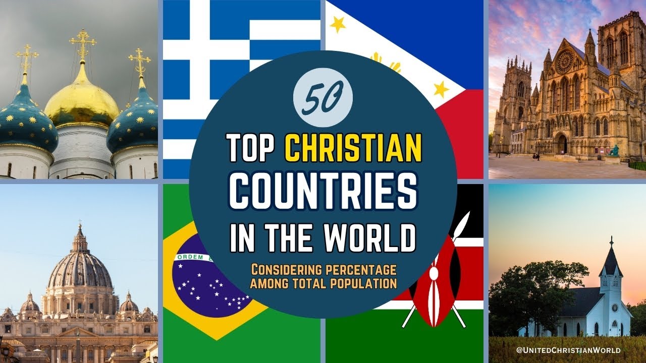 Top 50 Christian Countries in the World | Best Christian Countries | World Christian Population