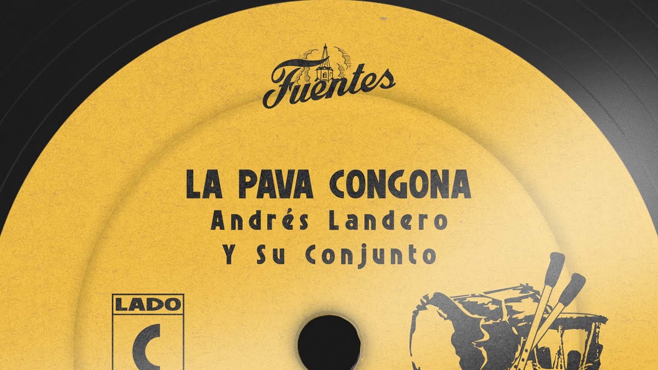 Andres Landero y su conjunto - La Pava Congona (Letra) | Cumbia
